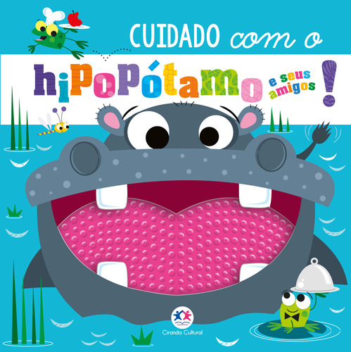 Libro Cuidado Com O Hipopotamo E Seus Amigos! De Greening Ro