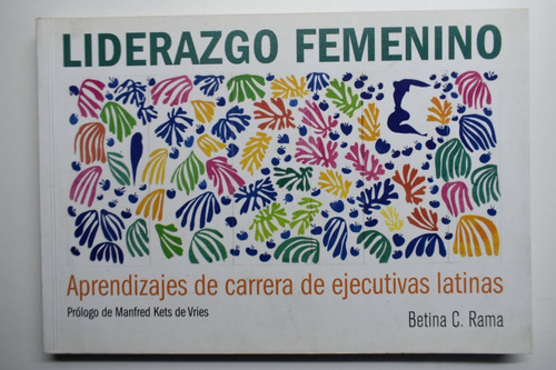 Liderazgo Femenino: Aprendizajes De Carrera De Ejecutivac190