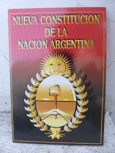 Constitucion De La Nacion Argentina 1994 - Editorial Betina