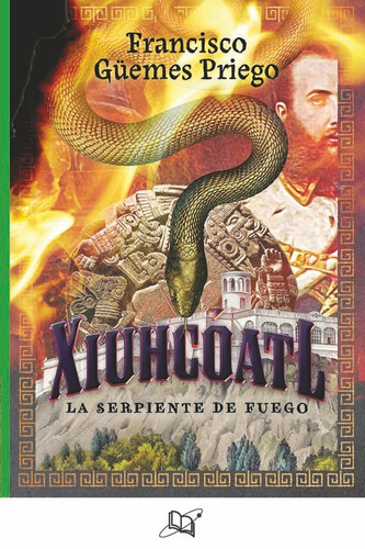 Xiuhcoatl La Serpiente De Fuego