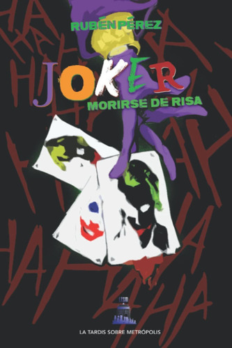 Comics Joker: Morirse De Risa (spanish Edition) Lcc