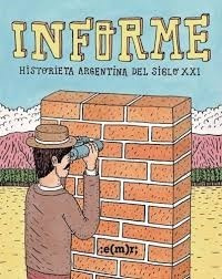 Informe. Historieta Argentina Del Siglo Xxi - Sainz, Calandr