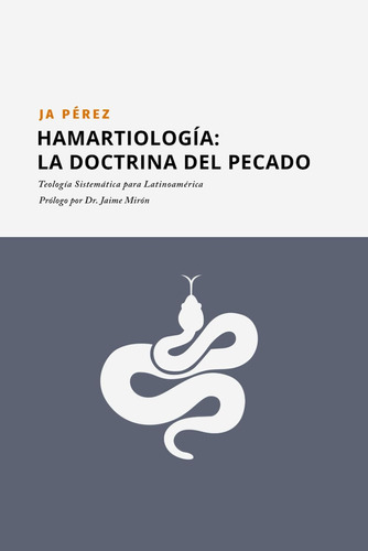 Libro Hamartiología: La Doctrina Del Pecado (teología Sistem