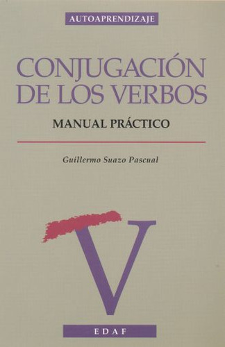 Libro Conjugacion De Los Verbos. Manual Practico / 8 Ed. Lku
