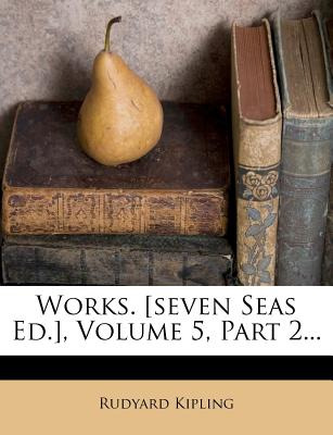 Libro Works. [seven Seas Ed.], Volume 5, Part 2... - Kipl...