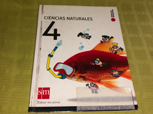 Ciencias Naturales 4 Punto De Encuentro - Sm