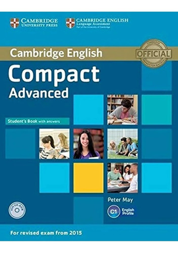 Compact Advanced Student's Book With Answers And Cd-rom