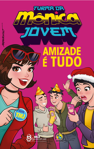 Turma da Mônica Jovem: Amizade é tudo, de Mauricio de Sousa. Editora Faro Editorial Eireli, capa mole em português, 2022