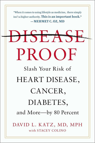 Libro Disease-proof: Slash Your Risk Of Heart Disease Ingles