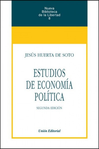Libro Estudios De Economia Politica - Huerta De Soto, Jesus