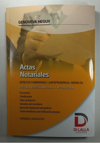 Actas Notariales 2da. Edicion Ampliada Y Actualizada - Heguy