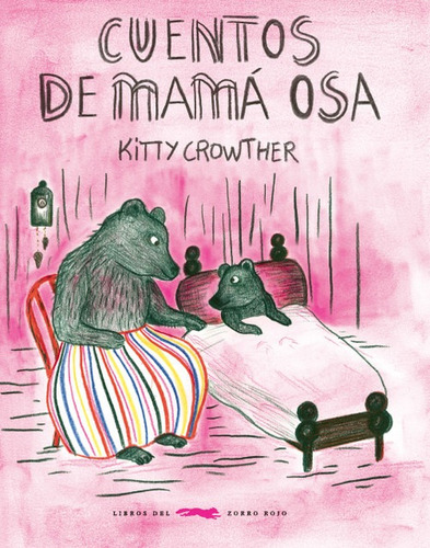 Libro Cuentos De Mamá Osa - Crowther Crowther, Kitty