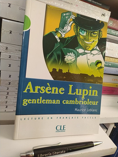 Arsene Lupin Gentleman Camrioleur Maurice Leblanc En Francés