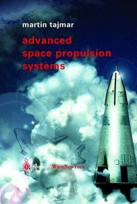 Libro Advanced Space Propulsion Systems - Martin Tajmar