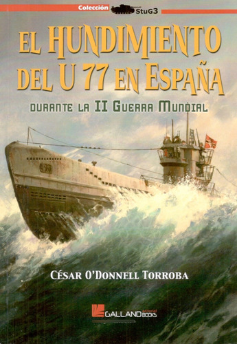 El Hundimiento Del U-77 U-boote U-boat Segunda Guerra A11