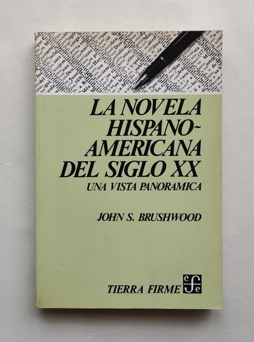 La Novela Hispanoamericana Del Siglo Xx Una Vista Panorámica