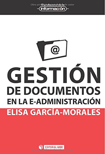 Libro Gestión De Documentos En E-administración De Elisa Gar