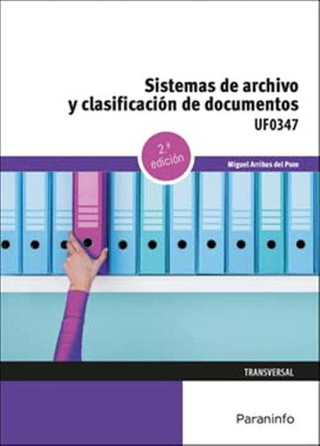 Sistemas De Archivo Y Clasificación De Documentos: Rústica (