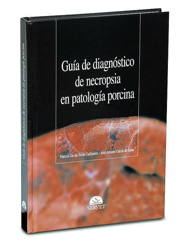 De Las Heras: Guía Diagnóstico Necropsia Patología Porcina