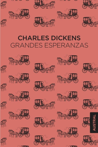 Grandes Esperanzas - Charles Dickens - Nuevo - Original 