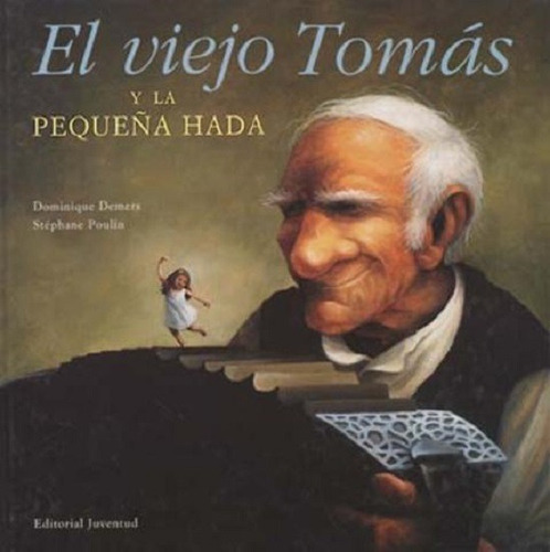 Outlet : El Viejo Tomas Y La Pequeña Hada