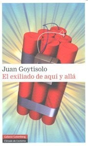 Exiliado De Aqui Y Alla,el - Goytisolo, Juan