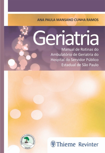 Livro: Geriatria Manual Rotinas Do Ambulatório De Geriatria