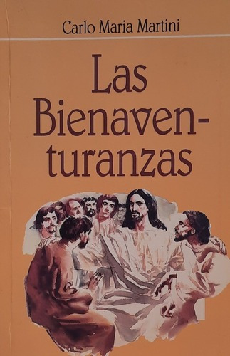 Las Bienaventuranzas - Carlo María Martini