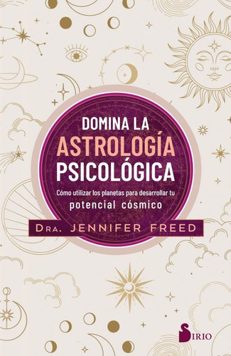 Domina La Astrologia Psicologia - Dra. Jennifer Freed