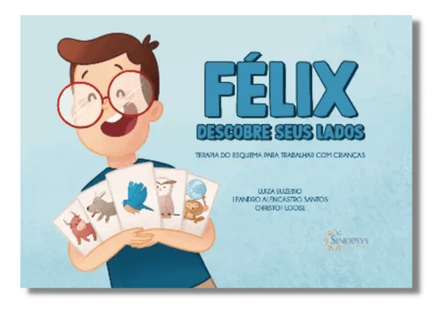 Félix Descobre Seus Lados: Terapia Do Esquema