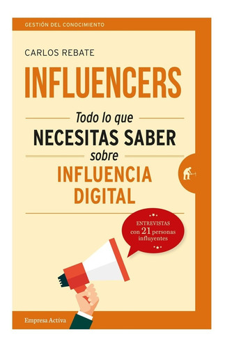 Libro Influencers De Carlos Rebate