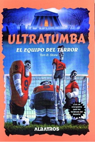 Equipo Del Terror, El - Ultratumba - Tom B. Stone