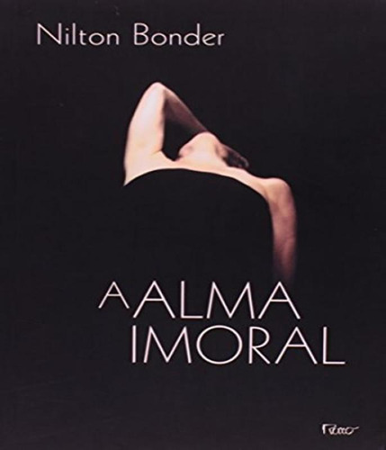 Livro Alma Imoral, A