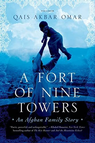 Book : A Fort Of Nine Towers An Afghan Family Story - Omar,