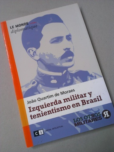 Libro Izquierda Militar En Brasil Joao Quartim De Moraes Ci
