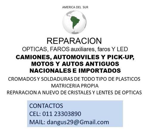 Imagen 1 de 7 de Reparaciòn Opticas ,faros Traseros Y Led, Todas Las Marcas