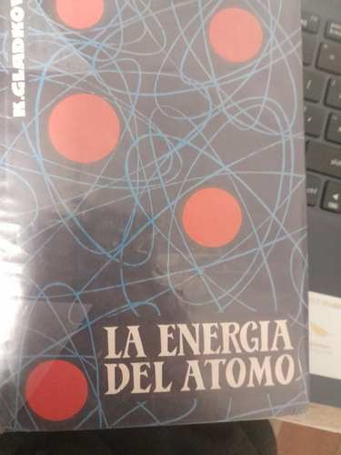 La Energia Del Atomo K Gladkov