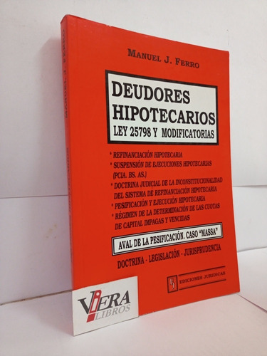 Deudores Hipotecarios - Manuel J. Ferro