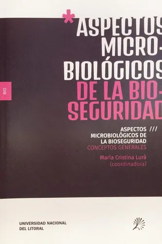 Lurá Aspectos Microbiológicos De La Bioseguridad Envíos