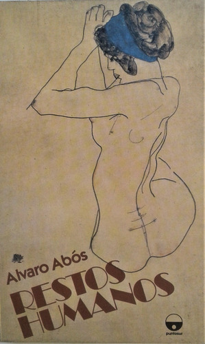 Restos Humanos - Albaro Abos - Puntosur - 1991