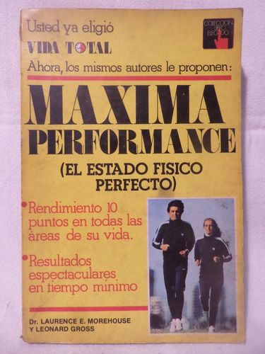 Maxima Performance, L Morehose/ L Gross,1977, U S A