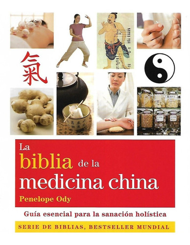 Libro La Biblia De La Medicina China