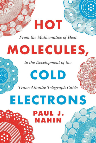 Libro Hot Molecules Cold Electrons