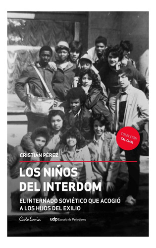 Los Niños Del Interdom: No Aplica, De Perez, Cristian. Editorial Catalonia, Tapa Blanda En Español