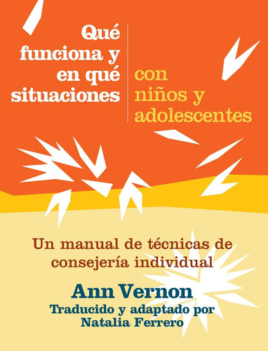 Libro: Qué Funciona Y En Qué Situaciones Con Niños Y Adolesc