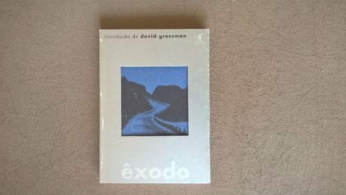 Livro - Êxodo - David Grossman (introdução)