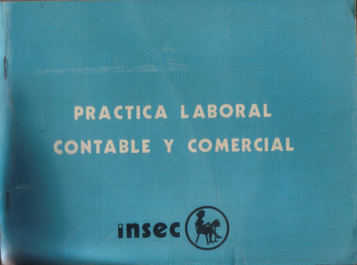 Práctica Laboral Contable Y Comercial / Insec
