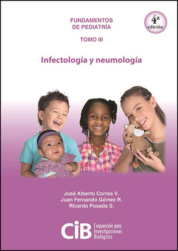Fundamentos De Pediatría Infectología Y Neumología Tomo Iii