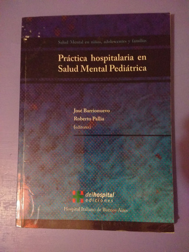 Practica Hospitalaria En Salud  Mental Pediatrica-psiquiatri