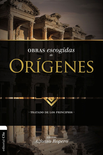 Libro Obras Escogidas De Orígenes - Alfonso Ropero